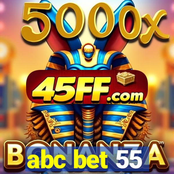 abc bet 55